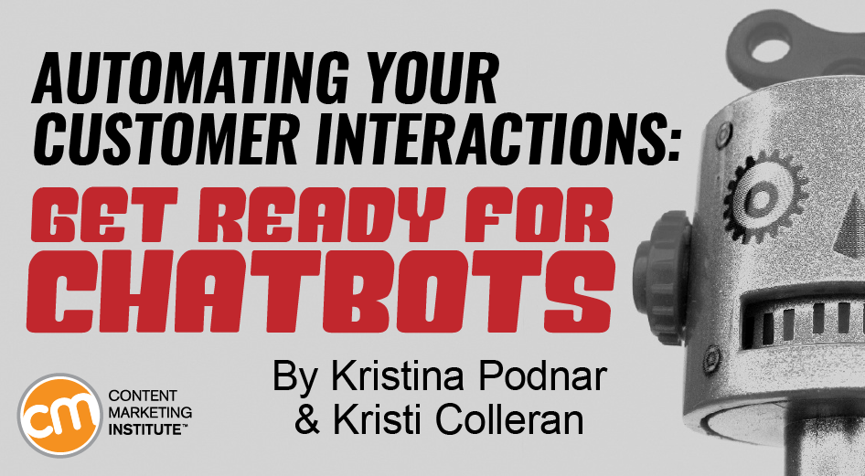 Automating Your Customer Interactions: Get Ready for Chatbots